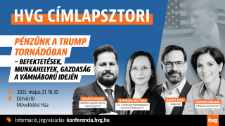Pénzünk a Trump tornádóban – befektetések, munkahelyek, gazdaság a vámháború idején